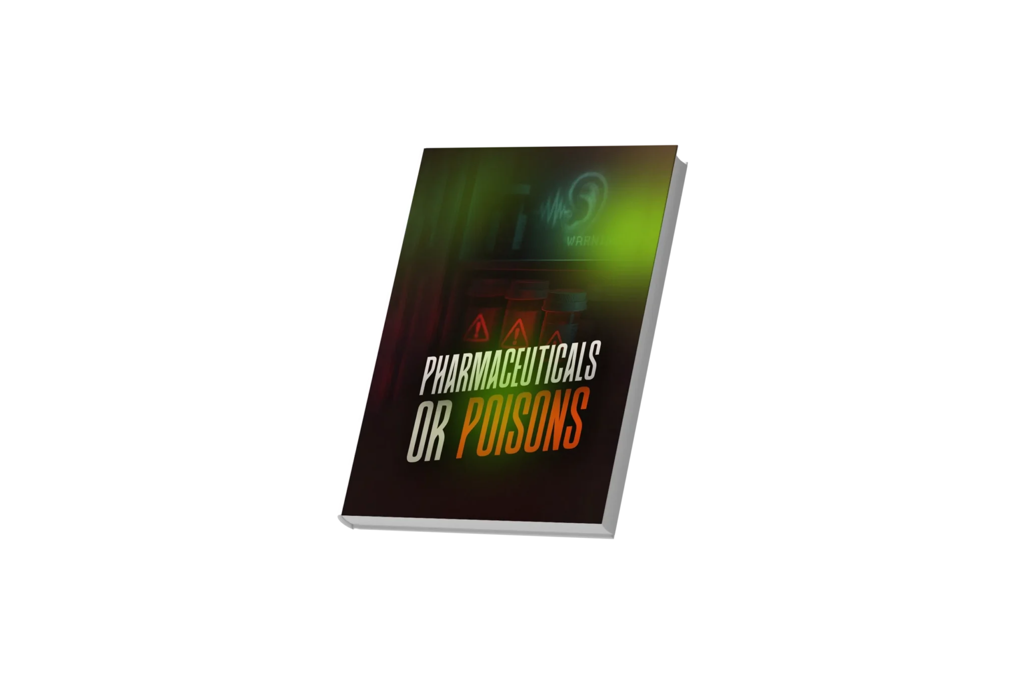 Bonus 1 — Pharmaceuticals or Poisons free digital guide with NeuroZen order